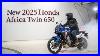 New_2025_Honda_Africa_Twin_650_Finally_Launched_01_zfd